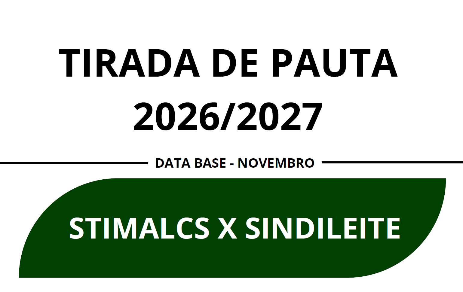 ASSEMBLEIA TIRADA DE PAUTA 2026/2027 - STIMALCS X SINDILEITE