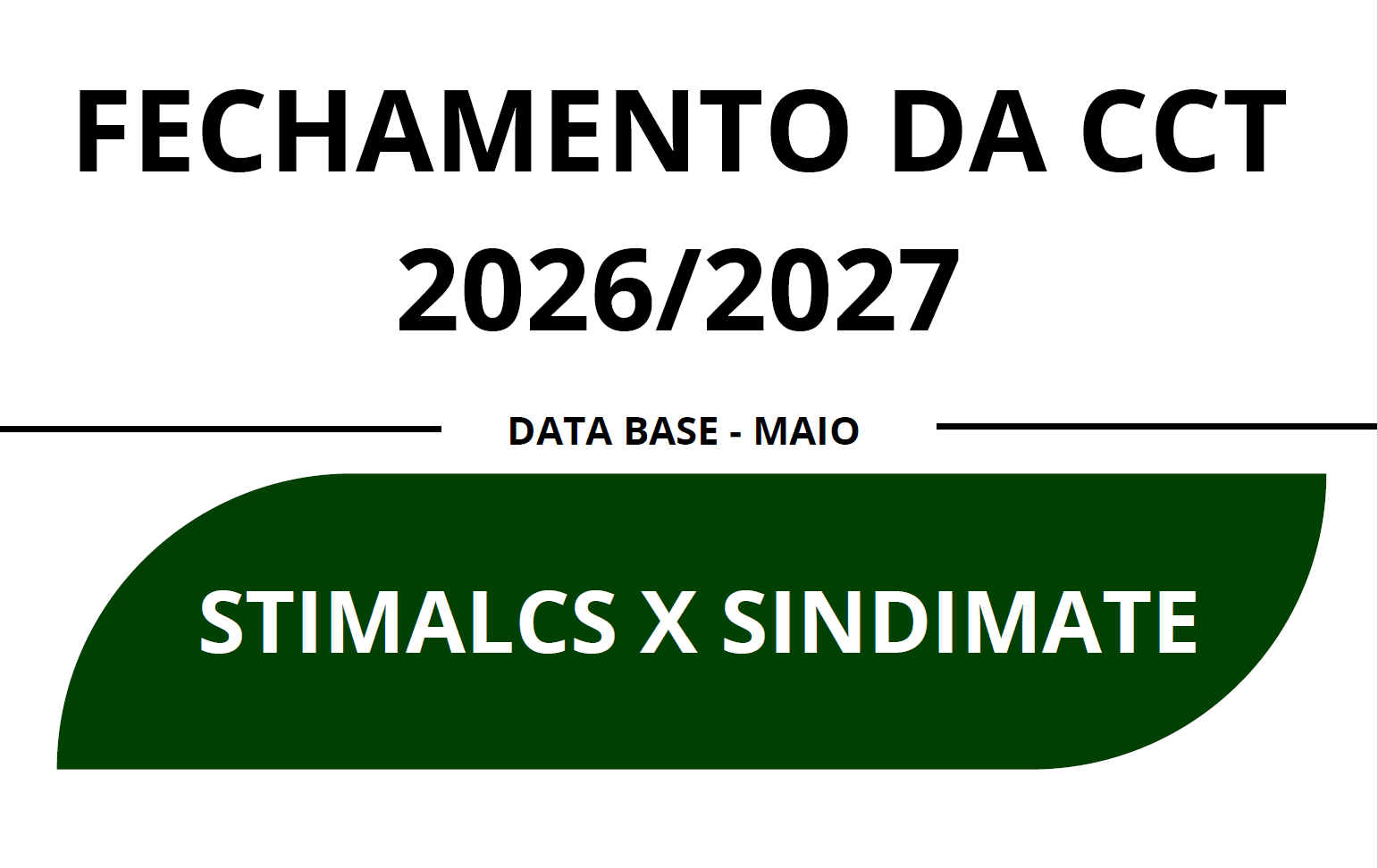 FECHAMENTO DA CCT 2026/2027 - STIMALCS X SINDIMATE